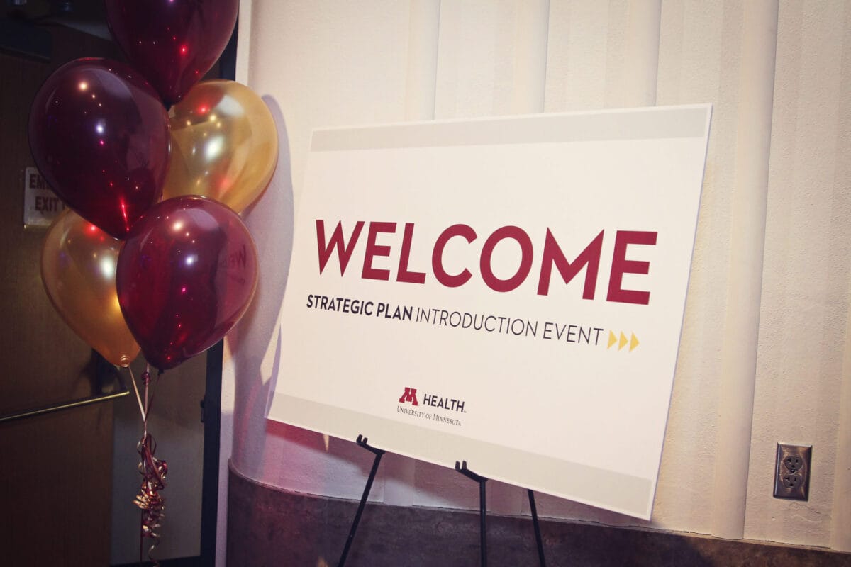 University Of Minnesota Health - Welcome Event Sign