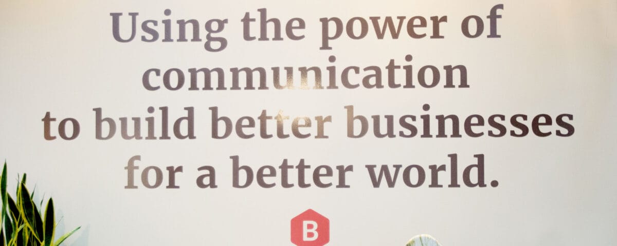 Using the power of communication to build better business for a better world.