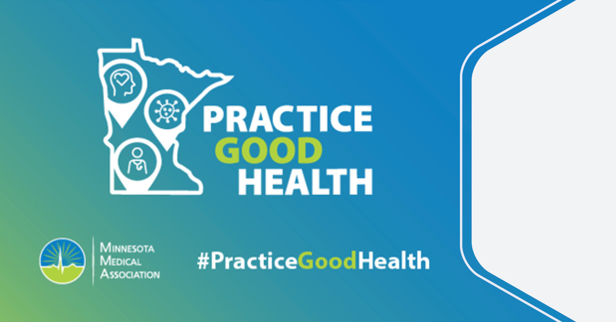 Minnesota Medical Association Practice Good Health campaign artwork